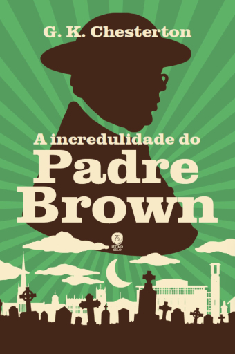 A incredulidade do Padre Brown