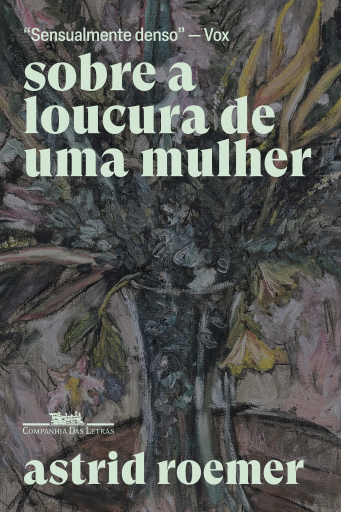 Sobre a loucura de uma mulher