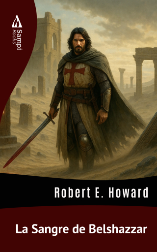Portada del libro «La Sangre de Belshazzar», de Robert E. Howard