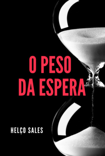 O Peso Da Espera