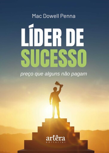 Líder de Sucesso: Preço que Alguns não Pagam