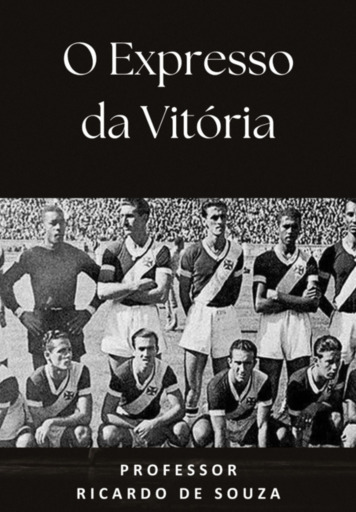 O Expresso Da Vitória