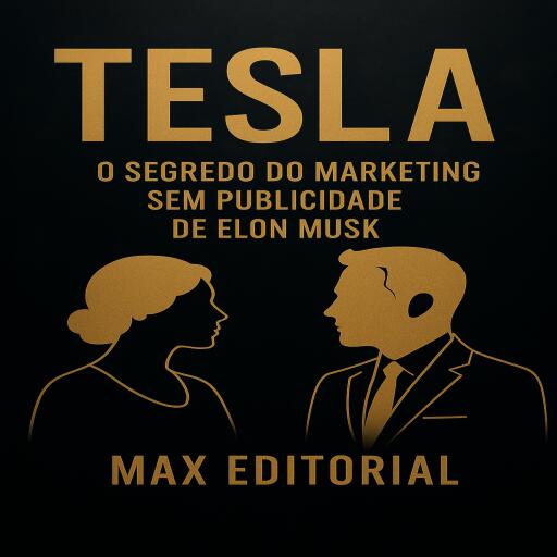 Tesla: O segredo do marketing sem publicidade de Elon Musk.