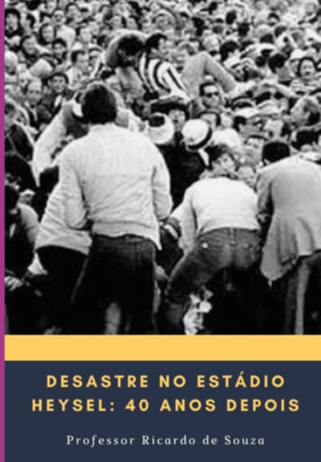 Desastre No Estádio Heysel