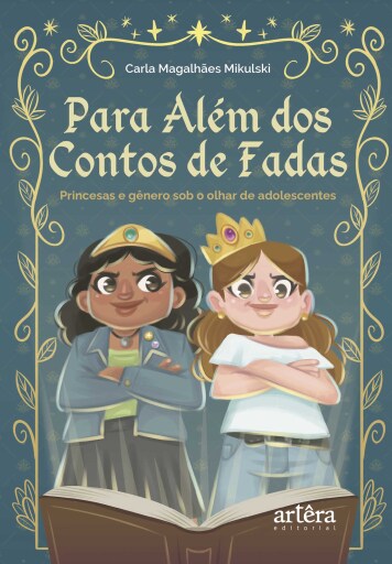 Para Além dos Contos de Fadas: Princesas e Gênero sob o Olhar de Adolescentes