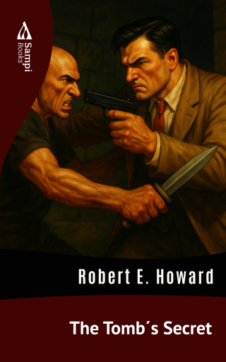 Portada del libro «The Tomb´s Secret», de Robert E. Howard