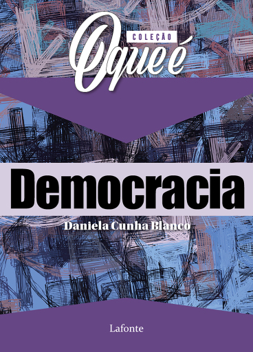 Coleção: O Que É - Democracia