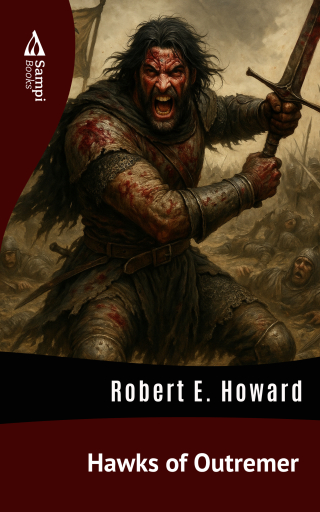 Portada del libro «Hawks of Outremer», de Robert E. Howard