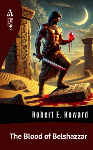 Portada del libro «The Blood of Belshazzar», de Robert E. Howard