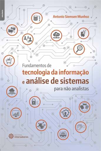 Fundamentos de tecnologia da informação e análise de sistemas para não analistas
