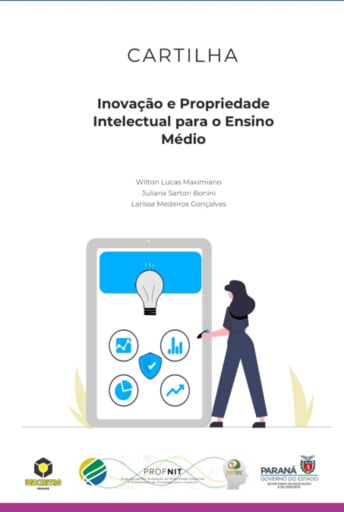 Portada del libro «Inovação E Propriedade Intelectual Para O Ensino Médio», de Wilton Lucas Maximiano; Juliana Sartori Bonini; Larisse Medeiros Gonçalves