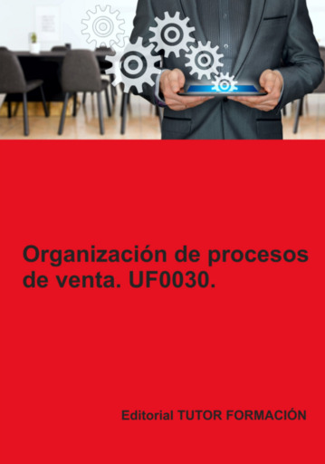 Organización De Procesos De Venta. Uf0030.