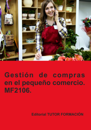 Gestión De Compras En El Pequeño Comercio. Mf2106.