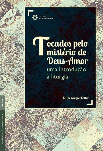 Tocados pelo mistério de Deus-Amor: