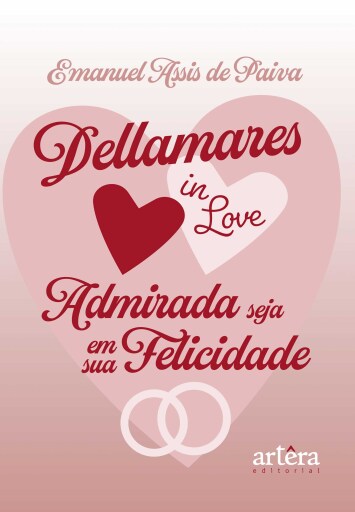 Dellamares in Love: Admirada Seja em Sua Felicidade