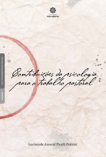 Contribuições da psicologia para o trabalho pastoral