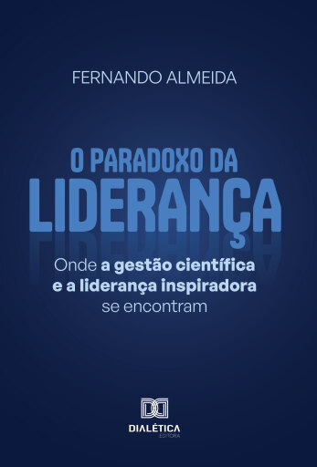Portada del libro «O Paradoxo da Liderança», de Fernando Almeida