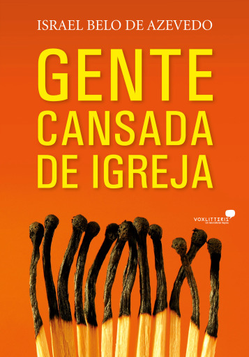 Portada del libro «Gente cansada de igreja», de Israel Belo de Azevedo