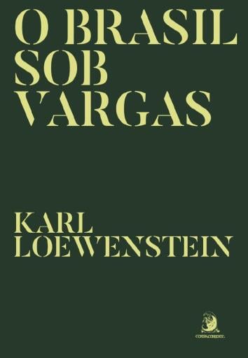 Portada del libro «O Brasil sob Vargas», de Karl Loewenstein