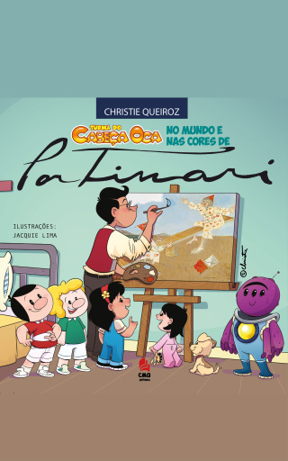 Portada del libro «Turma do Cabeça Oca No Mundo e Nas Cores de Portinari», de Christie Queiroz