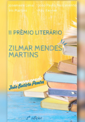 Ii Prêmio Literário Zilmar Mendes Martins