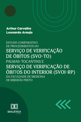 Estudo comparativo de procedimentos do Serviço de Verificação de Óbitos (SVO-TO) Palmas-Tocantins e Serviço de Verificação de Óbitos do interior (SVO-RP) da Faculdade de Medicina de Ribeirão Preto