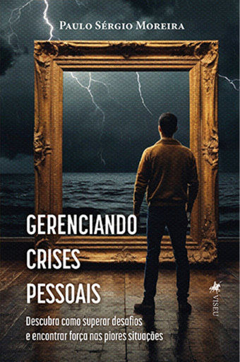 Gerenciando Crises Pessoais