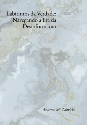 Labirintos Da Verdade: Navegando A Era Da Desinformação