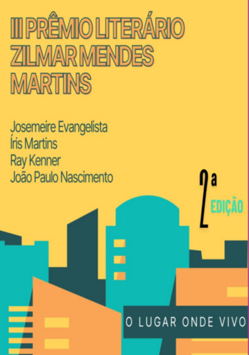Iii Prêmio Literário Zilmar Mendes Martins