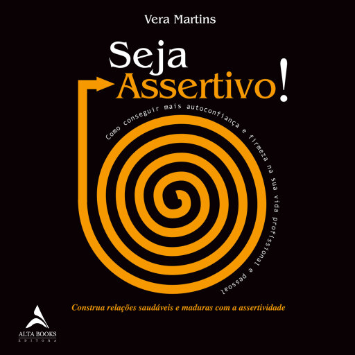 Seja assertivo!