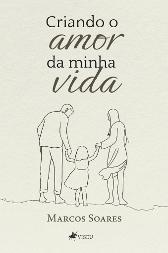 Criando o amor da minha vida