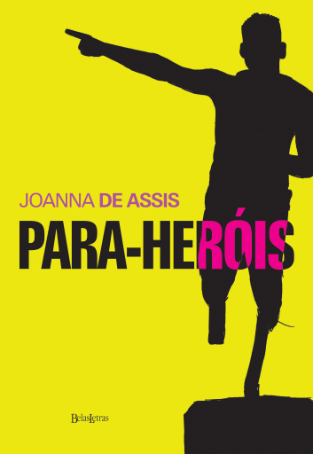 Portada del libro «Para-Heróis», de Joanna de Assis