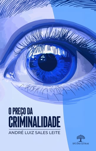 O Preço da Criminalidade