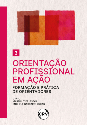Orientação profissional em ação: Formação e prática de orientadores – Vol.: 03