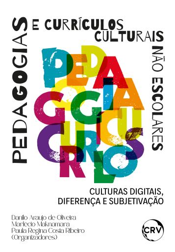 Pedagogias e currículos culturais não escolares
