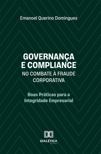 Governança e Compliance no Combate à Fraude Corporativa
