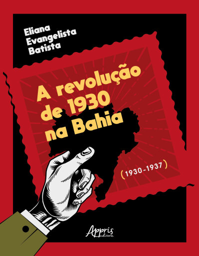 A Revolução de 1930 na Bahia (1930–1937)