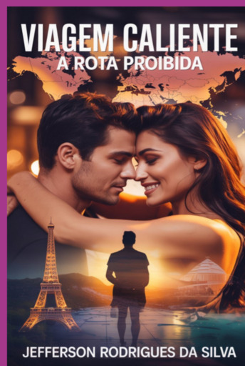 Viagem Caliente  A Rota Proibida