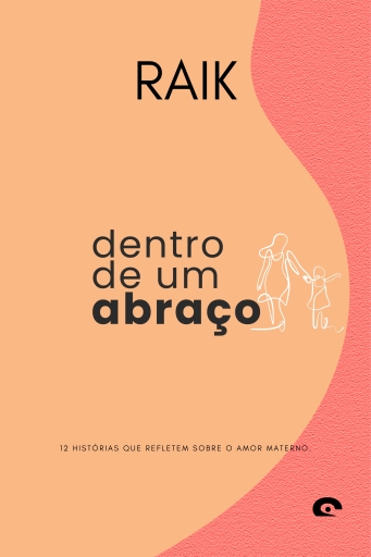 DENTRO DE UM ABRAÇO