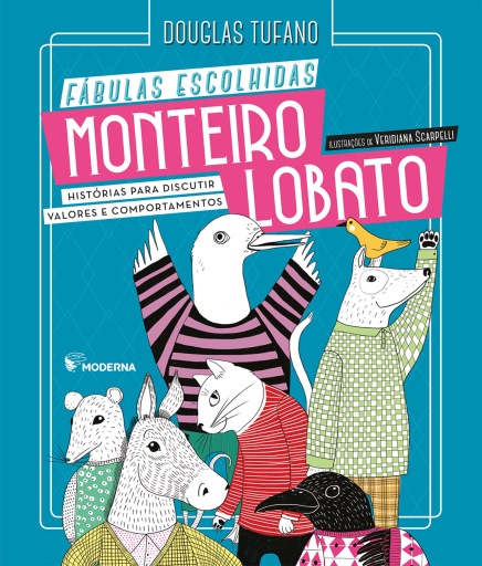 Monteiro Lobato: Fábulas Escolhidas
