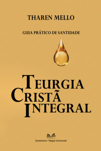 Teurgia Cristã Integral