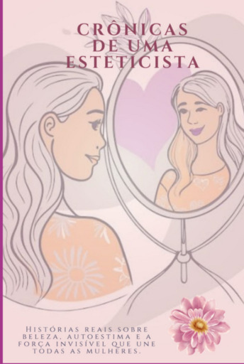 Portada del libro «Crônicas De Uma Esteticista», de Jéssica Vilela