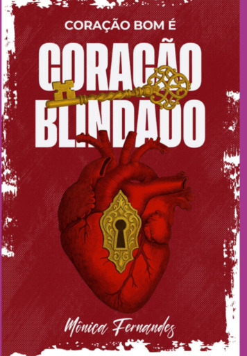 Portada del libro «Coração Bom É Coração Blindado», de Mônica Fernandes