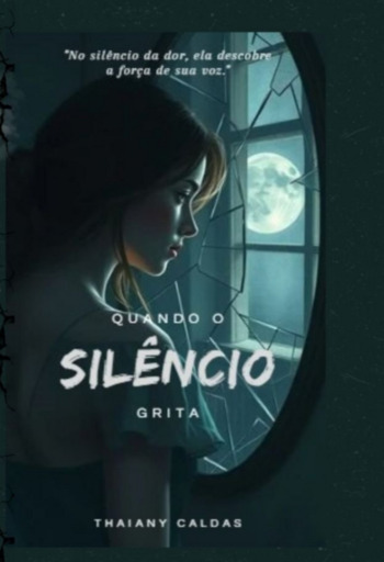 Quando O Silêncio Grita