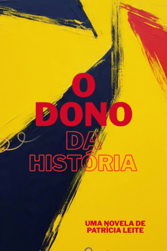 O Dono Da História