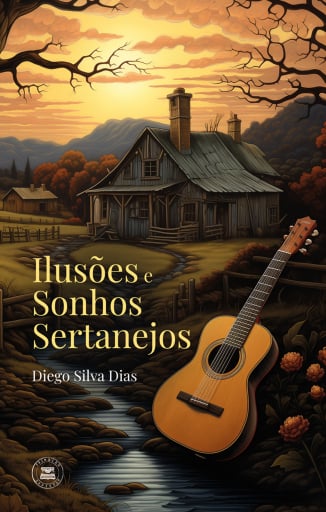 Ilusões e Sonhos Sertanejos