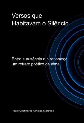 Versos Que Habitavam O Silêncio