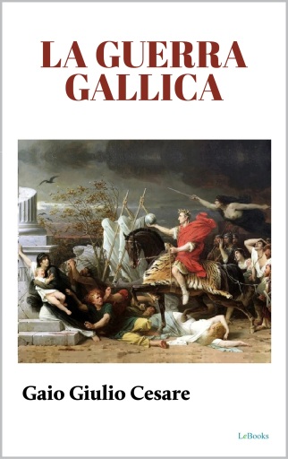 La Guerra Gallica