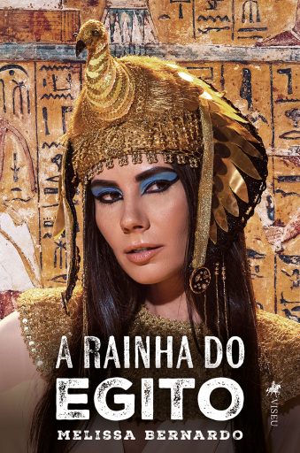 Portada del libro «A Rainha do Egito», de Melissa Bernardo