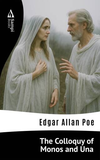 The Colloquy of Monos and Una - Poe, Edgar Allan